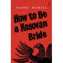 How To Be a Kosovan Bride