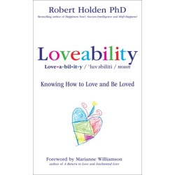 Loveability: Knowing How to Love and Be Loved