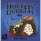 Hugless Douglas and the Big Sleep