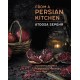 From a Persian Kitchen: Authentic recipes and fabulous flavours from Iran