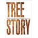 Tree Story: The History of the World Written in Rings