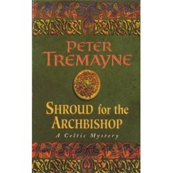 Shroud for the Archbishop (Sister Fidelma Mysteries Book 2): A thrilling medieval mystery filled with high-stakes suspense