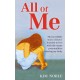 All Of Me: My incredible true story of how I learned to live with the many personalities sharing my body