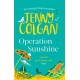 Operation Sunshine: From the bestselling author of feel-good romance