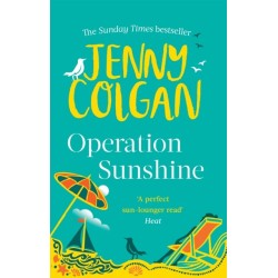 Operation Sunshine: From the bestselling author of feel-good romance