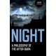 Night: A Philosophy of the After-Dark