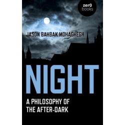 Night: A Philosophy of the After-Dark