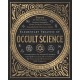 Elementary Treatise of Occult Science: Understanding the Theories and Symbols Used by the Ancients, the Alchemists, the Astrologers, the Freemasons, and the Kabbalists