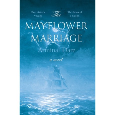 The Mayflower Marriage
