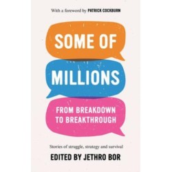 Some of Millions: From Breakdown to Breakthrough