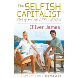 The Selfish Capitalist: Origins of Affluenza