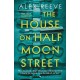 The House on Half Moon Street: A Richard and Judy Book Club pick
