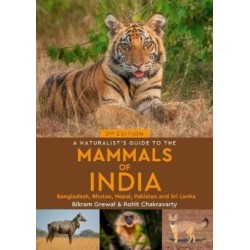 A Naturalist's Guide to the Mammals of India