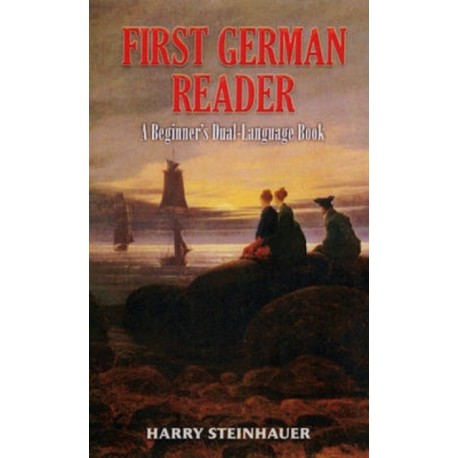First German Reader: A Beginner's Dual-Language Book