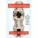 Bookishness: Loving Books in a Digital Age
