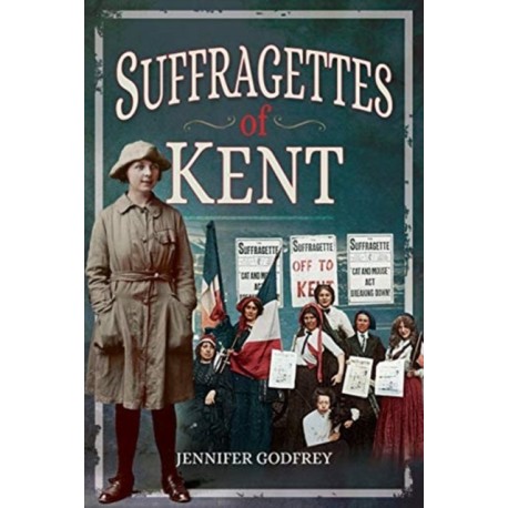 Suffragettes of Kent