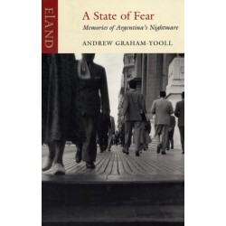 A State of Fear: Memories of Argentina's nightmare