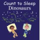 Count to Sleep Dinosaurs
