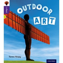 Oxford Reading Tree inFact: Level 11: Outdoor Art