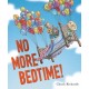 No More Bedtime!