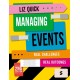 Managing Events: Real Challenges, Real Outcomes