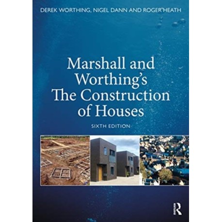Marshall and Worthing's The Construction of Houses