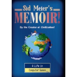 Sid Meier's Memoir!: A Life in Computer Games