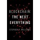 Blockchain: The Next Everything