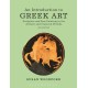 An Introduction to Greek Art: Sculpture and Vase Painting in the Archaic and Classical Periods