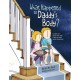 What Happened to Daddy's Body?: Explaining what happens after death in words very young children can understand
