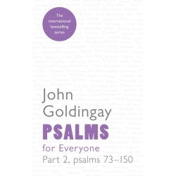 Psalms for Everyone: Part 2, psalms 73-150