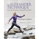 The Alexander Technique: Twelve Fundamentals of Integrated Movement