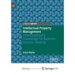 Intellectual Property Management: Interdisciplinary Knowledge for Business Decision-Making