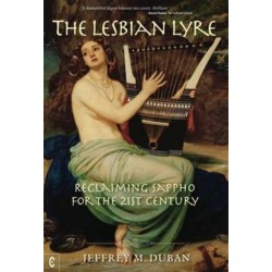 The Lesbian Lyre: Reclaiming Sappho for the 21st Century