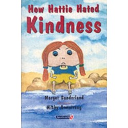 How Hattie Hated Kindness: A Story for Children Locked in Rage of Hate