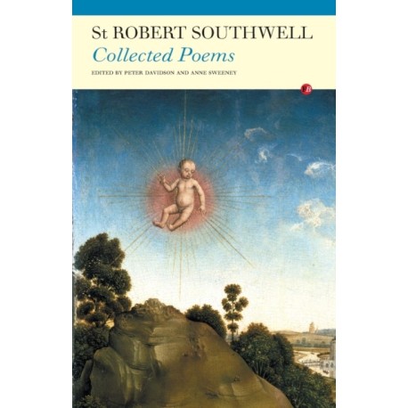 The Collected Poems of S. Robert Southwell