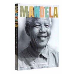 Mandela: In Honor of an Extraordinary Life: In Honor of an Extraordinary Life