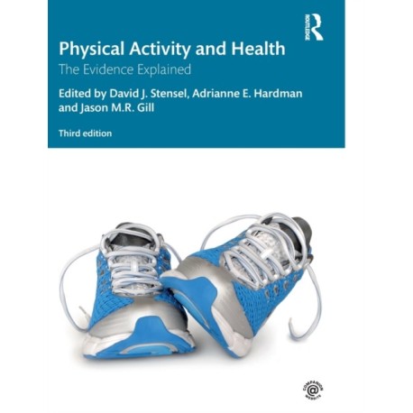Physical Activity and Health: The Evidence Explained
