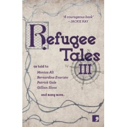 Refugee Tales: Volume III