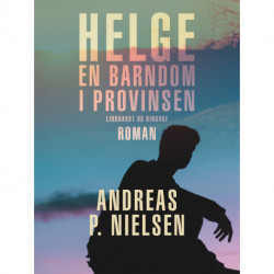 Helge. En barndom i provinsen