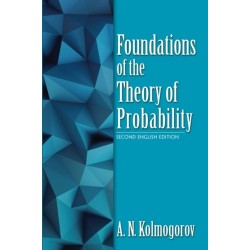 Foundations of the Theory of Probability: Second English Edition