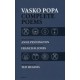 Vasko Popa: Complete Poems 1953-1987