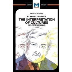 An Analysis of Clifford Geertz's The Interpretation of Cultures: Selected Essays