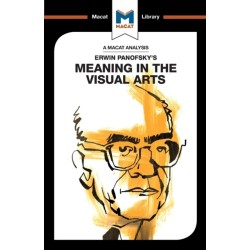 An Analysis of Erwin Panofsky's Meaning in the Visual Arts