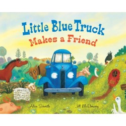 Little Blue Truck Makes a Friend: A Friendship Book for Kids
