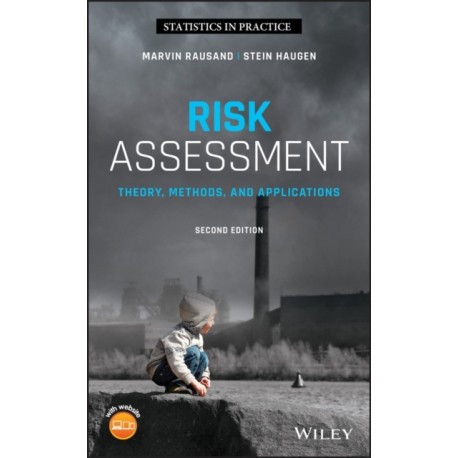 Risk Assessment: Theory, Methods, and Applications