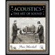 Acoustics: The Art of Sound