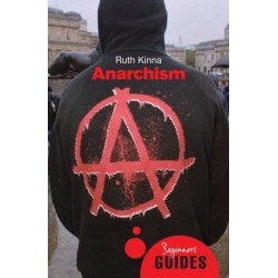 Anarchism: A Beginner's Guide