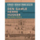 Den gamle herre husker