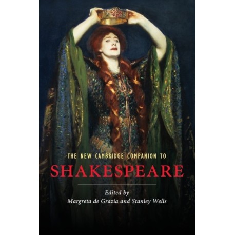 The New Cambridge Companion to Shakespeare